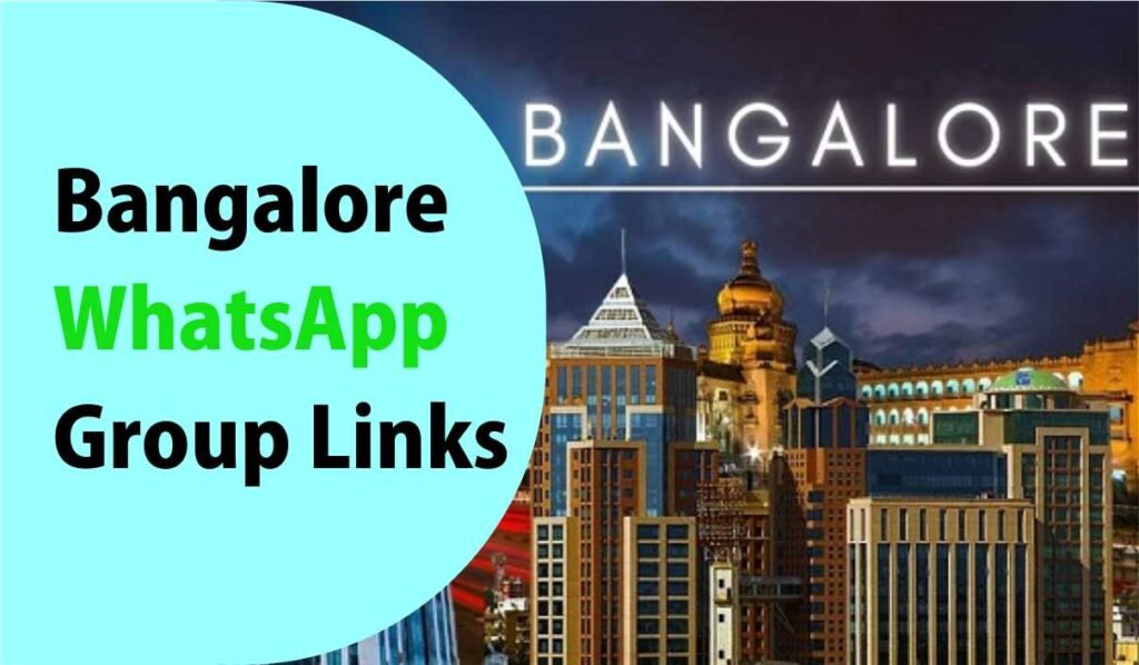 Bangalore WhatsApp Group Links