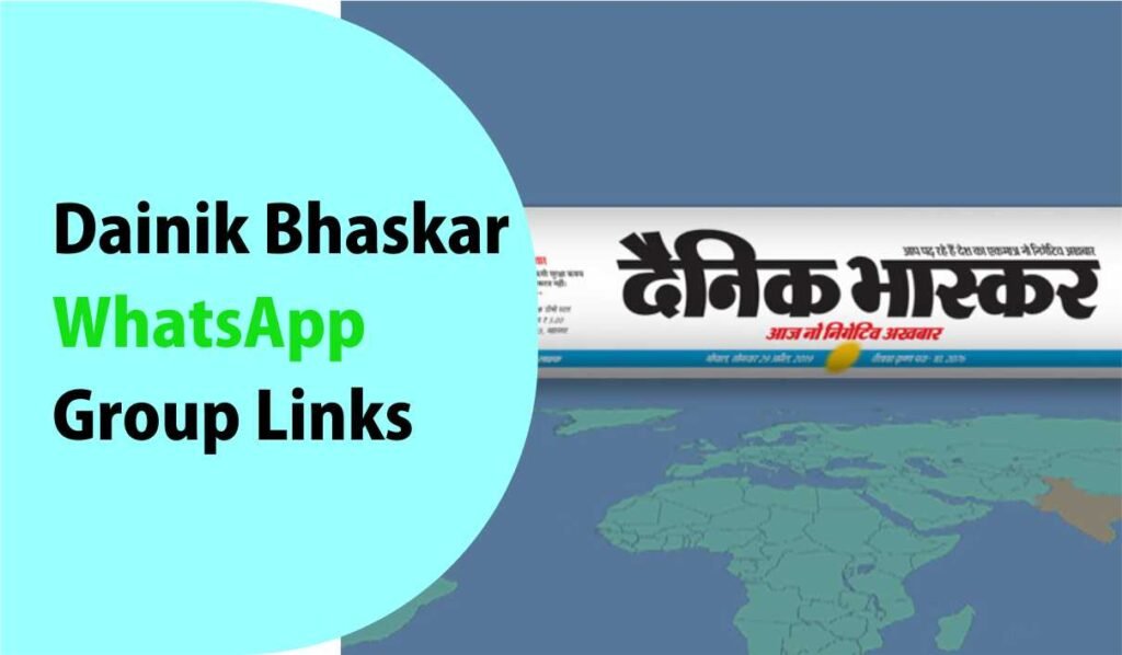 Dainik Bhaskar WhatsApp Group Links