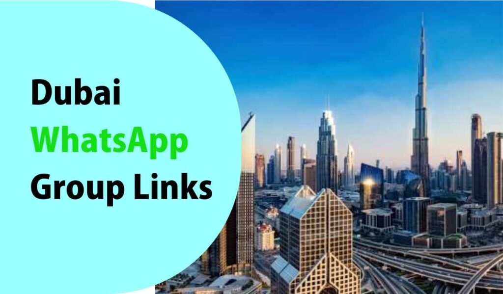 Dubai WhatsApp Group Links