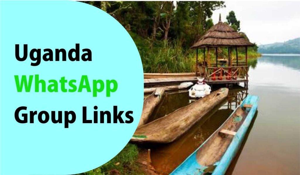 Uganda WhatsApp Group Links