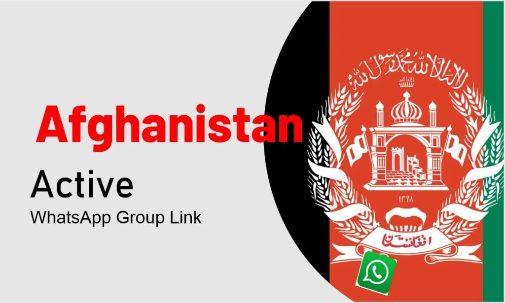 Afghanistan WhatsApp Groups