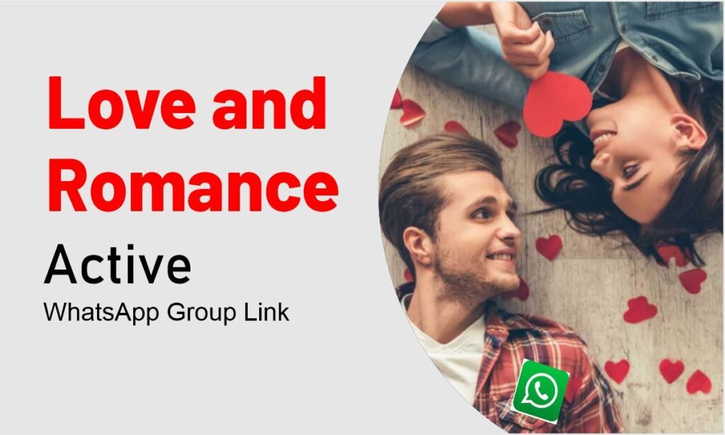 Love and Romance WhatsApp Group Links