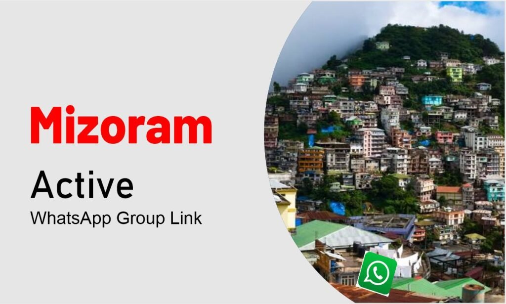 Mizoram Whatsapp Group Links