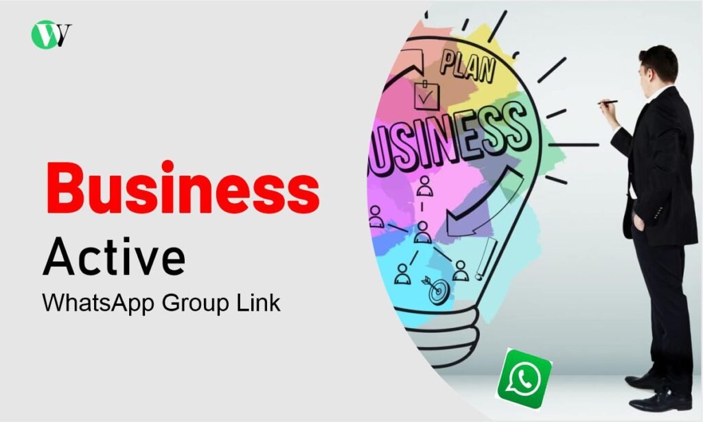 Business WhatsApp Group Links