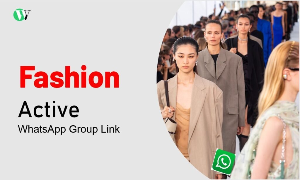 Fashion WhatsApp Group Links